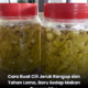 Cili jeruk homemade rangup dan tahan lama